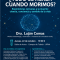 ¿Todo se acaba cuando morimos? 22 octubre 2026